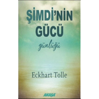 Şimdi’nin Gücü Günlüğü