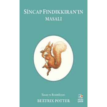 Sincap Fındıkkıran’ın Masalı