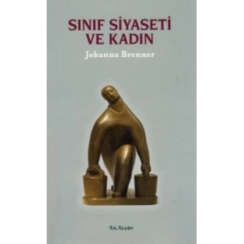 Sınıf Siyaseti ve Kadın