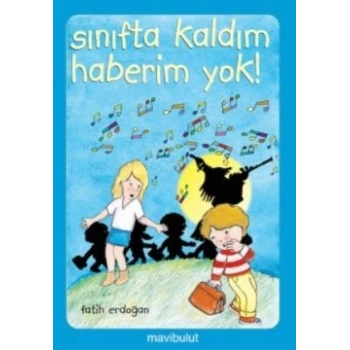 Sınıfta Kaldım Haberim Yok!..
