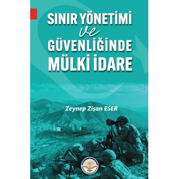 Sınır Yönetimi Ve Güvenliğinde Mülki İdare
