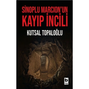 Sinoplu Marcion’un Kayıp İncili