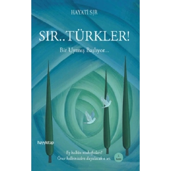Sır... Türkler! (15 Temmuz / Direniş / Diriliş / Kurtuluş!)