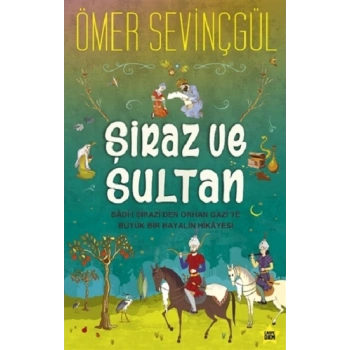 Şiraz ve Sultan