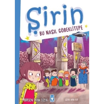 Şirin - Bu Nasıl Göbeklitepe