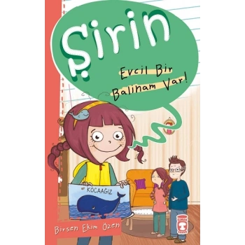 Şirin - Evcil Bir Balinam Var