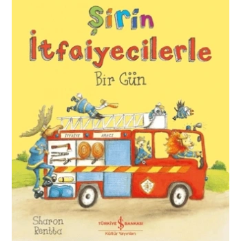 Şirin İtfaiyecilerle Bir Gün