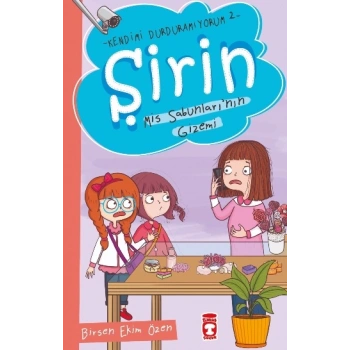 Şirin Mis Sabunlarının Gizemi - Kendimi Durduramıyorum 2