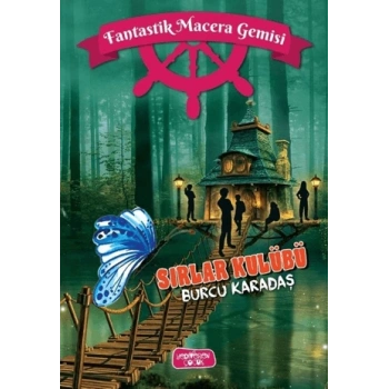 Sırlar Kulübü;Fantastik Macera Gemisi