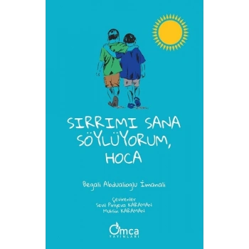 Sırrımı Sana Söylüyorum, Hoca