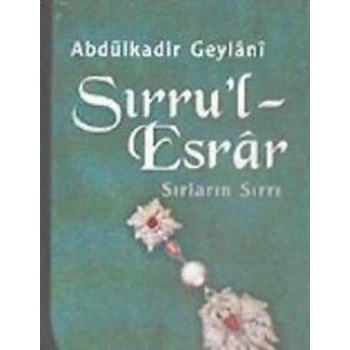 Sırru’l-Esrar Sırların Esrarı