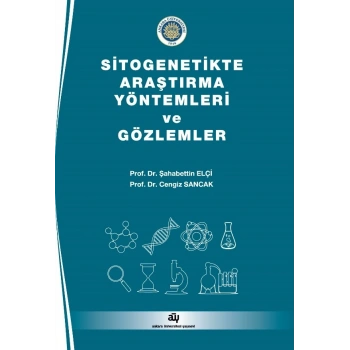 Sitogenetikte Araştırma Yöntemleri ve Gözlemler