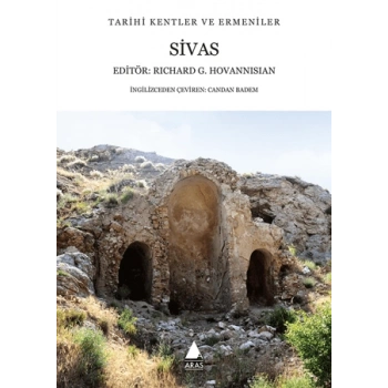 Sivas - Tarihi Kentler ve Ermeniler