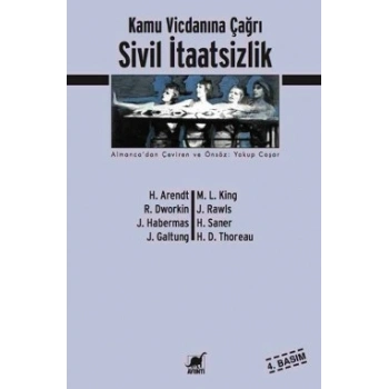 Sivil İtaatsizlik Kamu Vicdanına Çağrı