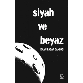 Siyah ve Beyaz