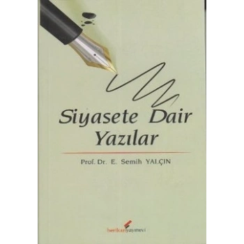 Siyasete Dair Yazılar
