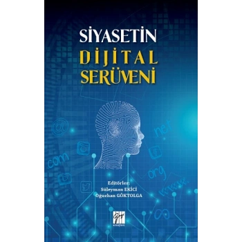 Siyasetin Dijital Serüveni