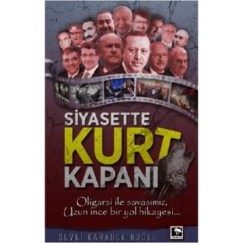 Siyasette Kurt Kapanı
