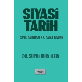 Siyasi Tarih - 18. Yüzyıldan 20. Asra Kadar