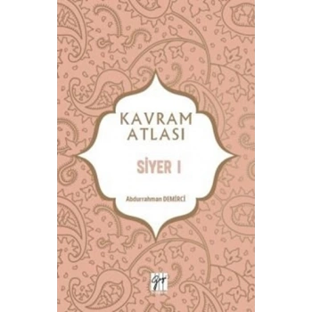 Siyer 1 - Kavram Atlası