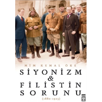 Siyonizm ve Filistin Sorunu - 1880-1923