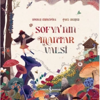 Sofyanın Mantar Valsi