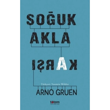 Soğuk Akla Karşı