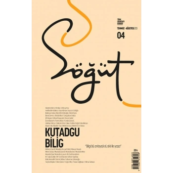 Söğüt - Türk Edebiyatı Dergisi Sayı 04 / Temmuz - Ağustos 2020