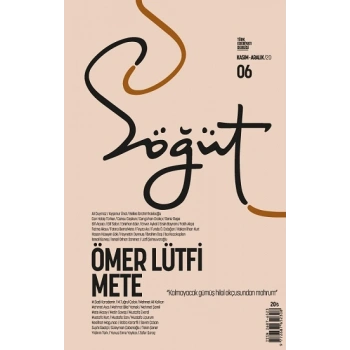 Söğüt - Türk Edebiyatı Dergisi Sayı 06 Kasım - Aralık 2020