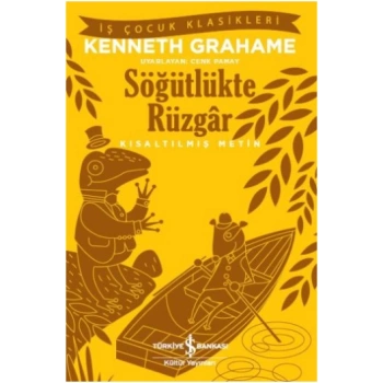 Söğütlükte Rüzgar (Kısaltılmış Metin)