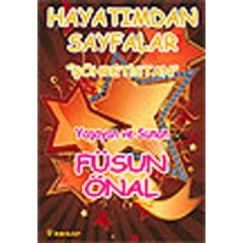 Şöhretistan Hayatımdan Sayfalar