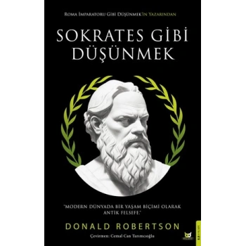Sokrates Gibi Düşünmek