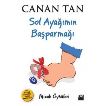 Sol Ayağımın Başparmağı