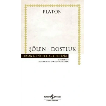 Şölen - Dostluk