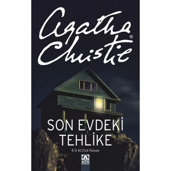 Son Evdeki Tehlike