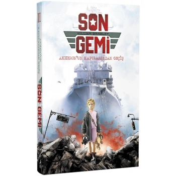 Son Gemi – Akheron’un Kapılarından