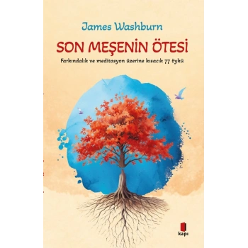 Son Meşenin Ötesi