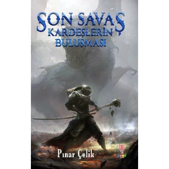 Son Savaş Kardeşlerin
