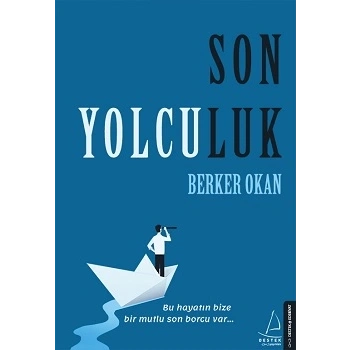 Son Yolculuk