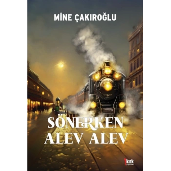 Sönerken Alev Alev