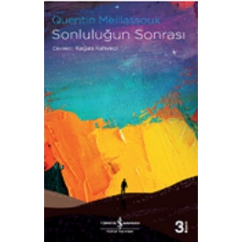Sonluluğun Sonrasi
