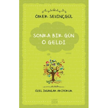 Sonra Bir Gün O Geldi
