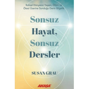 Sonsuz Hayat, Sonsuz Dersler