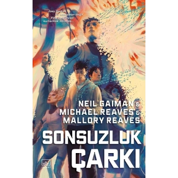 Sonsuzluk Çarkı: Aradünya 3 (Ciltli)