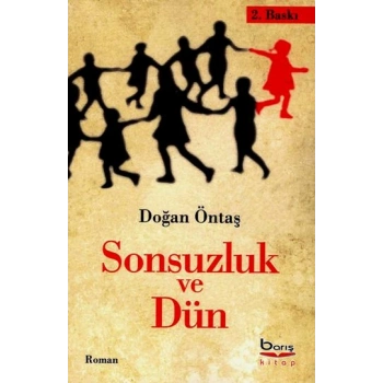 Sonsuzluk ve Dün