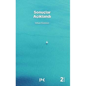 Sonuçlar Açıklandı