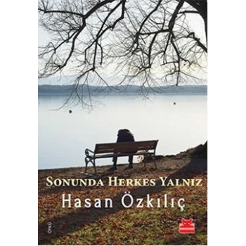 Sonunda Herkes Yalnız