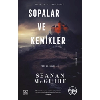 Sopalar ve Kemikler / Ters Çocuklar 2. Kitap
