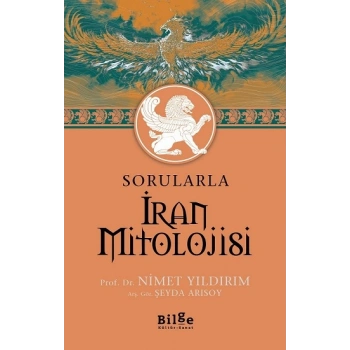 Sorularla  İran Mitolojisi