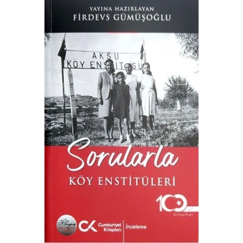 Sorularla Köy Enstitüleri